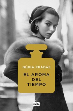 El Aroma del Tiempo / The Scent of Time - Pradas, Nuria