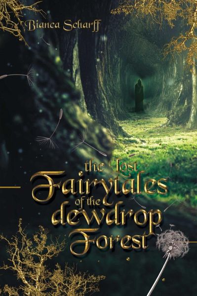 Lost Fairytales of the Dewdrop Forest (eBook, ePUB)