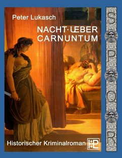 Nacht über Carnuntum (eBook, ePUB) - Lukasch, Peter