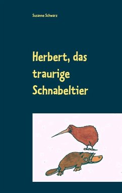 Herbert, das traurige Schnabeltier (eBook, ePUB)