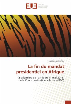 La fin du mandat présidentiel en Afrique - Zogbélémou, Togba