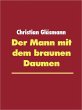 Der Mann mit dem braunen Daumen (eBook,... - Bild 1