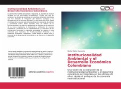 Institucionalidad Ambiental y el Desarrollo Económico Colombiano