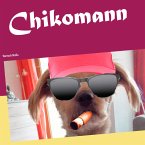 Chikomann (eBook, ePUB)