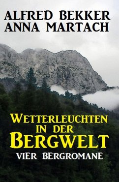 Cover Wetterleuchten in der Bergwelt (eBook, ePUB)