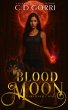 Blood Moon: A Grazi Kelly Novel 6... - Bild 1
