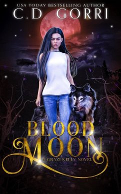 Blood Moon: A Grazi Kelly Novel 6 (eBook, ePUB) - Gorri, C. D.