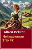 Heimatroman Trio #2 (eBook, ePUB)