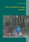 Und der Himmel ist immer woanders (eBook, ePUB)