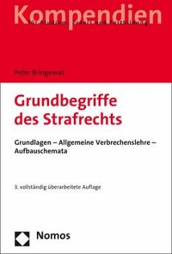 Grundbegriffe des Strafrechts - Bringewat, Peter