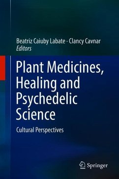 Plant Medicines, Healing and Psychedelic Science