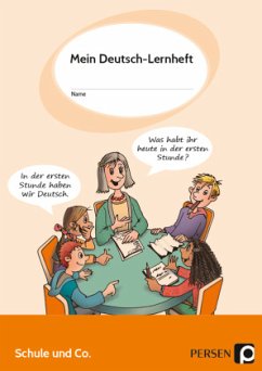 Mein Deutsch-Lernheft: Schule und Co. - Krumwiede-Steiner, Franziska;Apostolidis, Savvas