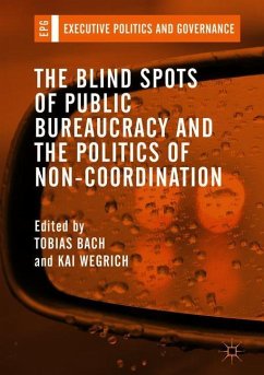The Blind Spots of Public Bureaucracy and the Politics of Non¿Coordination