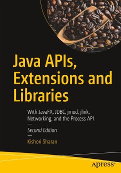 Java Apis, Extensions and Libraries - Sharan, Kishori