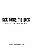 Kick Rocks: The Book (eBook, ePUB)