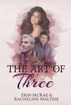 The Art of Three - Maltese, Racheline; McRae, Erin