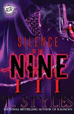 Silence Of The Nine 3 (The Cartel Publications Presents) - Styles, T.