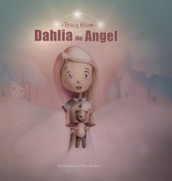 Dahlia and the Angel - Blom, Tracy