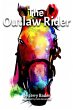 The Outlaw Rider - Bild 1