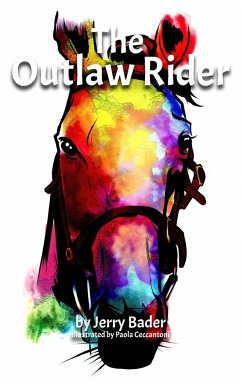 The Outlaw Rider - Bader, Jerry