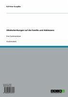 Alkoholwirkungen auf die Familie und Adoleszenz (eBook, ePUB) - Nungäßer, Ralf-Peter