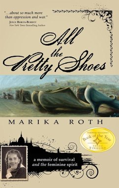 All the Pretty Shoes - Roth, Marika