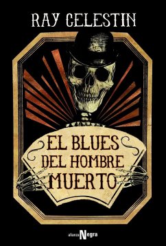 El blues del hombre muerto - Antolín Rato, Mariano; Celestin, Ray