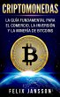Criptomonedas: La Guía Fundamental... - Bild 1