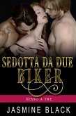 Sedotta Da Due Biker (eBook, ePUB) Sedotta Da Due Biker (eBook, ePUB)