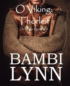 O Viking: Thorleif Os Vikings, Episódio IV (eBook, ePUB) - Bambi Lynn