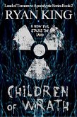 Children of Wrath (Land of Tomorrow, #2) (eBook, ePUB) Children of Wrath (Land of Tomorrow, #2) (eBook, ePUB)
