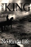No Kinda Life (eBook, ePUB) No Kinda Life (eBook, ePUB)