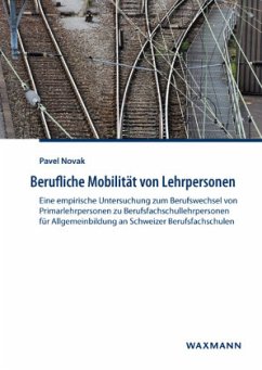 Berufliche Mobilität von Lehrpersonen - Novak, Pavel