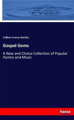 Gospel Gems - Bentley, William Warren