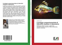 L'ecologia comportamentale di Zebrafish studiata in laboratorio