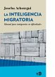 La inteligencia migratoria : manual... - Bild 1