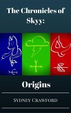 Origins (The Chronicles of Skyy, #1) (eBook, ePUB)