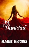 The Bewitched (Where Dreams Come True, #3) (eBook, ePUB) The Bewitched (Where Dreams Come True, #3) (eBook, ePUB)