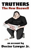 Truthers: The New Roswell (eBook, ePUB)