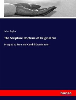 The Scripture Doctrine of Original Sin - Taylor, John