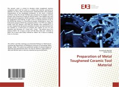 Preparation of Metal Toughened Ceramic Tool Material - Mondal, Suprakash;Guha, Ashim