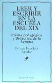 LEER Y ESCRIBIR EN LA ESCUELA DEL XIX