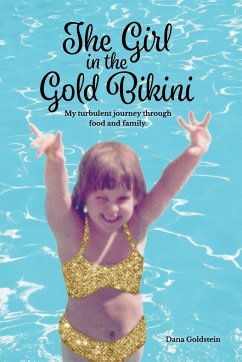 The Girl in the Gold Bikini - Goldstein, Dana