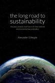 The Long Road to Sustainability