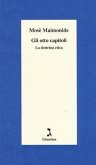 Gli otto capitoli. La dottrina etica Gli otto capitoli. La dottrina etica