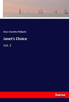 Janet's Choice - Phillpotts, Mary Charlotte