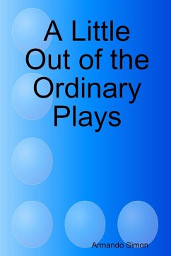 A Little Out of the Ordinary Plays - Simon, Armando