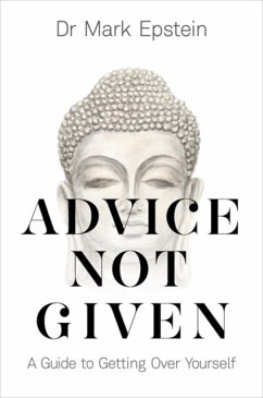 Advice Not Given - Epstein, Dr Mark