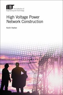 High Voltage Power Network Construction - Harker, Keith
