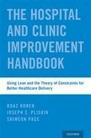 Hospital and Clinic Improvement Handbook - Ronen, Boaz; Pliskin, Joseph S; Pass, Shimeon
